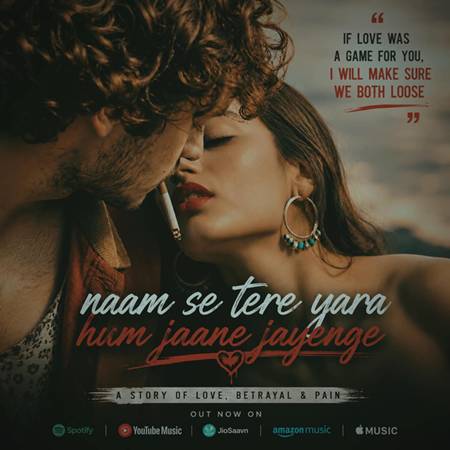 Song - Naam Se Tere Yara Hum Jaane Jayenge 3